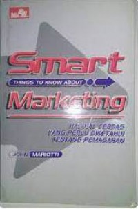 Image of Smart Marketing: Hal - hal Cerdas Yang Perlu Diketahui Tentang Pemasaran